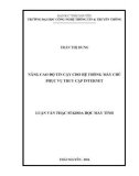 Luận văn Thạc sĩ Khoa học máy tính: Nâng cao độ tin cậy cho hệ thống máy chủ phục vụ truy cập Internet