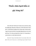 Thuốc chữa bạch biến có gây bỏng da?