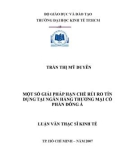 Luận văn Thạc sĩ Kinh tế: Một số giải pháp hạn chế rủi ro tín dụng tại Ngân hàng thương mại cổ phần Đông Á