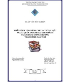 Luận văn PHÂN TÍCH TÌNH HÌNH CHO VAY LĨNH VỰC NGOÀI QUỐC DOANH TẠI CHI NHÁNH NGÂN HÀNG CÔNG THƯƠNG THÀNH PHỐ CẦN THƠ 