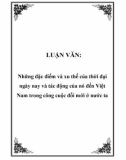 LUẬN VĂN: Những đặc điểm và xu thế của thời đại ngày nay và tác động của nó đến Việt Nam trong công cuộc đổi mới ở nước ta