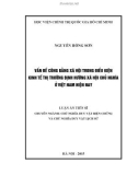 Luận án Tiến sĩ: Vấn đề công bằng xã hội trong điều kiện kinh tế thị trường định hướng xã hội chủ nghĩa ở Việt Nam hiện nay