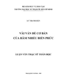 Luận văn Thạc sĩ Toán học: Vài vấn đề cơ bản của hàm nhiều biến phức