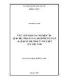 Luận văn Thạc sĩ Luật học: Việc tiếp nhận các nguyên tắc quản trị công ty của OECD trong pháp luật quản trị công ty niêm yết