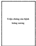 Triệu chứng của bệnh loãng xương