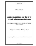 Luận văn Thạc sĩ Luật học: Giáo dục pháp luật trong hoạt động xét xử tại Toà án nhân dân thành phố Hải Phòng