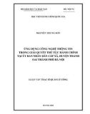 Luận văn Thạc sĩ Quản lý công: Ứng dụng công nghệ thông tin trong giải quyết thủ tục hành chính tại Ủy ban nhân dân cấp xã, huyện Thanh Oai, Hà Nội