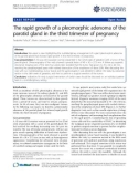 Báo cáo y học: The rapid growth of a pleomorphic adenoma of the parotid gland in the third trimester of pregnancy