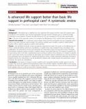 Báo cáo y học: Is advanced life support better than basic life support in prehospital care? A systematic review