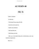 ALVESIN 40 (Kỳ 2)