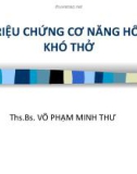 TRIỆU CHỨNG CƠ NĂNG HÔ HẤP: KHÓ THỞ