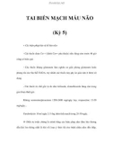 TAI BIẾN MẠCH MÁU NÃO (Kỳ 5)