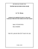 Tóm tắt luận án Tiến sĩ Kỹ thuật vật liệu: Nghiên cứu sự biến đổi tổ chức và tính chất trong quá trình hàn thép không gỉ với thép cacbon