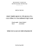 Tóm tắt Luận án Tiến sĩ: Phát triển dịch vụ tín dụng của các công ty tài chính ở Việt Nam