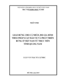 Luận văn Thạc sĩ Luật học: Giao rừng cho cá nhân, hộ gia đình theo pháp luật bảo vệ và phát triển rừng ở Việt Nam từ thực tiễn tỉnh Quảng Nam