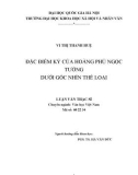 Luận văn Thạc sĩ Văn học: Đặc điểm ký của Hoàng Phủ Ngọc Tường dưới góc nhìn thể loại