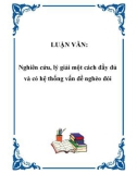 LUẬN VĂN: Nghiên cứu, lý giải một cách đầy đủ và có hệ thống vấn đề nghèo đói