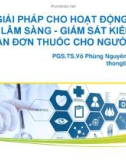 Bài giảng Giải pháp cho hoạt động Dược lâm sàng - Giám sát kiểm tra an toàn đơn thuốc cho người bệnh