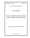 Luận văn Thạc sĩ Quản lý kinh tế: Quản lý vốn đầu tư xây dựng cơ bản tại huyện Krông Năng, tỉnh Đắk Lắk