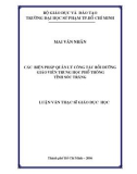 Luận văn Thạc sĩ Giáo dục học: Các biện pháp quản lý công tác bồi dưỡng giáo viên trung học phổ thông tỉnh Sóc Trăng