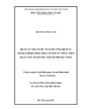 Luận văn Thạc sĩ Luật Hiến pháp và Luật Hành chính: Quản lý nhà nước về cung ứng dịch vụ hành chính công trực tuyến từ thực tiễn quận Ngũ Hành Sơn, thành phố Đà Nẵng