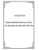 LUẬN VĂN: Chính sách kinh tế mới của Lênin Sự vận dụng vào thực tiễn Việt Nam