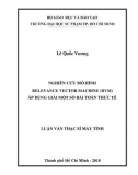 Luận văn Thạc sĩ Máy tính: Nghiên cứu mô hình Relevance Vector Machine (RVM) áp dụng giải một số bài toán thực tế