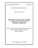 Tóm tắt Luận văn Thạc sĩ Tài chính Ngân hàng: Hoàn thiện cơ chế tự chủ tài chính tại Trung tâm Ứng dụng tiến bộ Khoa học và Công nghệ tỉnh Thừa Thiên Huế