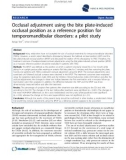 báo cáo khoa học: Occlusal adjustment using the bite plate-induced occlusal position as a reference position for temporomandibular disorders: a pilot study