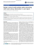 Báo cáo y học: Benign cervical multi-nodular goiter presenting with acute airway obstruction: a case report