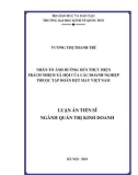 Luận án Tiến sĩ ngành Quản trị Kinh doanh: Nhân tố ảnh hưởng đến thực hiện trách nhiệm xã hội của các doanh nghiệp thuộc Tập đoàn Dệt may Việt Nam