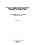 Master's thesis of Arts: Fashion re-consumption: developing a sustainable fashion consumption practice influenced by sustainability and consumption theory