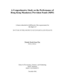 Doctoral thesis of Philosophy: A comprehensive study on the performance of Hong Kong Mandatory Provident Funds (MPF)