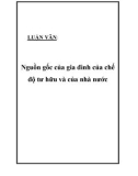 LUẬN VĂN: Nguồn gốc của gia đình của chế độ tư hữu và của nhà nước