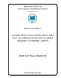 Luận văn Thạc sĩ Kinh tế: Giải pháp nâng cao chất lượng dịch vụ trên quan niệm đánh giá sự hài lòng khách hàng tại Công ty TNHH Megachem VN