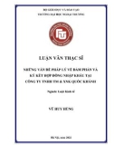 Luận văn Thạc sĩ Luật Kinh tế: Những vấn đề pháp lý về đàm phán và ký kết hợp đồng nhập khẩu tại Công ty TNHH TM & XNK Quốc Khánh