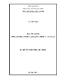 Luận án Tiến sĩ Luật học: Bảo vệ người tố cáo theo pháp luật hành chính ở Việt Nam