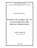 Luận văn Thạc sĩ Xã hội học: Biến đổi cơ cấu lao động, việc làm của hộ gia đình nông thôn trong quá trình đô thị hóa