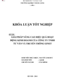 Khóa luận tốt nghiệp Tài chính: Giải pháp nâng cao hiệu quả hoạt động kinh doanh của Công ty TNHH Tư vấn và Truyền thông Ginet