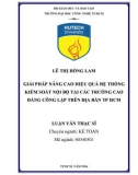 Luận văn Thạc sĩ Kế toán: Giải pháp nâng cao hiệu quả kiểm soát nội bộ tại các trường cao đẳng công lập trên địa bàn TP.HCM