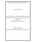 Luận văn Thạc sĩ: Đảng bộ tỉnh Hòa Bình lãnh đạo bảo tồn và phát huy giá trị văn hóa các dân tộc thiểu số từ năm 2005 đến năm 2015