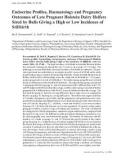 Báo cáo khoa học: Endocrine Proﬁles, Haematology and Pregnancy Outcomes of Late Pregnant Holstein Dairy Heifers Sired by Bulls Giving a High or Low Incidence of Stillbirth