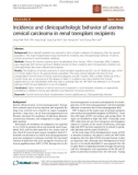 báo cáo khoa học: Incidence and clinicopathologic behavior of uterine cervical carcinoma in renal transplant recipients