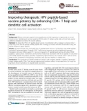 Báo cáo y học: Improving therapeutic HPV peptide-based vaccine potency by enhancing CD4+ T help and dendritic cell activation