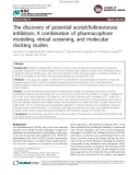 Báo cáo y học: The discovery of potential acetylcholinesterase inhibitors: A combination of pharmacophore modeling, virtual screening, and molecular docking studies