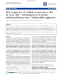 Báo cáo y học: Viral suppression of multiple escape mutants by de novo CD8+ T cell responses in a human immunodeficiency virus-1 Infected elite suppressor