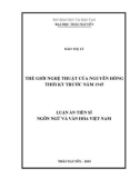 Luận án Tiến sĩ Ngôn ngữ và Văn hóa Việt Nam: Thế giới nghệ thuật của Nguyên Hồng thời kỳ trước năm 1945