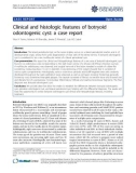 Báo cáo y học: Clinical and histologic features of botryoid odontogenic cyst: a case report