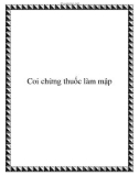 Coi chừng thuốc làm mập