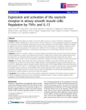 Báo cáo y học: Expression and activation of the oxytocin receptor in airway smooth muscle cells: Regulation by TNFa and IL-13